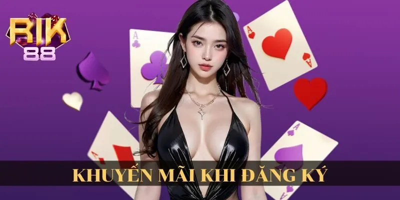 Thành viên mới sau khi đăng ký Rik88 sẽ nhận được nhiều ưu đãi chào mừng hấp dẫn